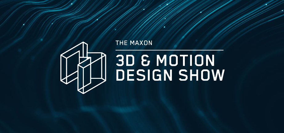 Maxon Design Show