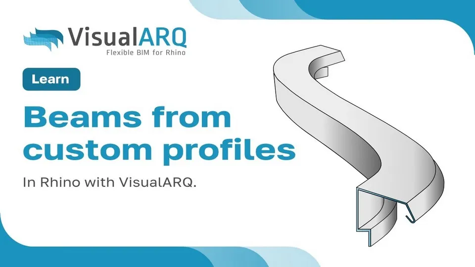 Video Tutorial: Create beams from custom profiles