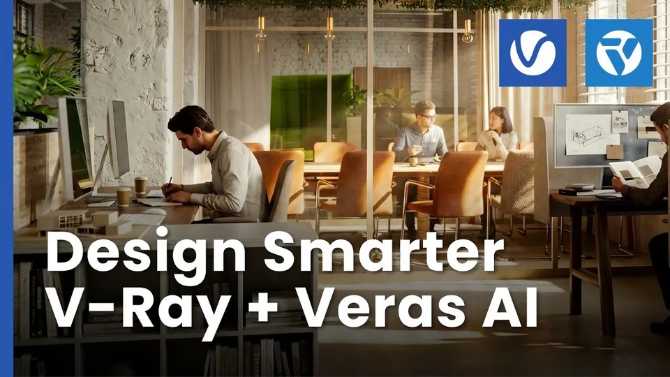 Full Interior Design Workflow: V-Ray + Veras in 3ds Max, SketchUp & Rhino