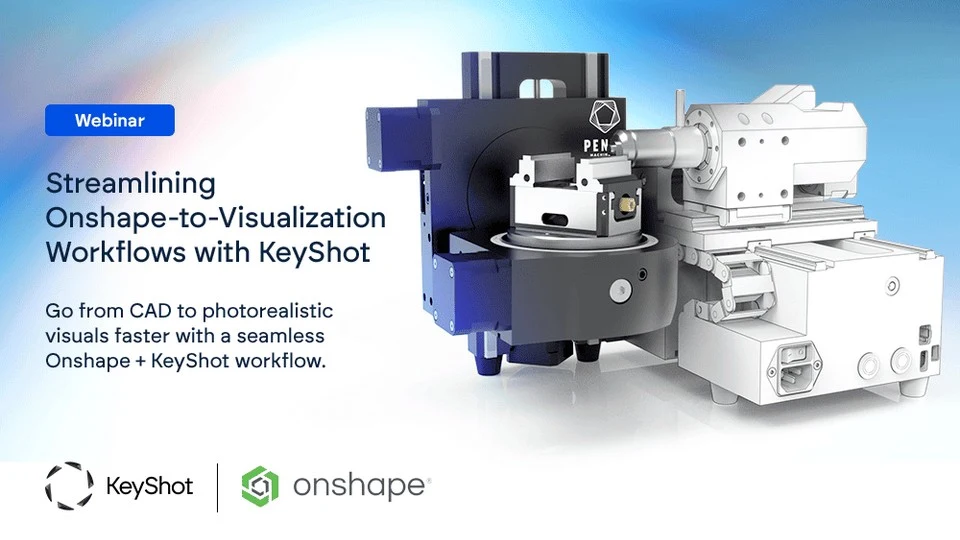 webinar KeyShot: Streamlining Onshape-to-Visualization Workflows with KeyShot